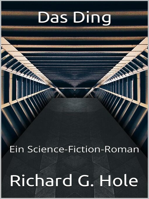 Title details for Das Ding by Richard G. Hole - Available